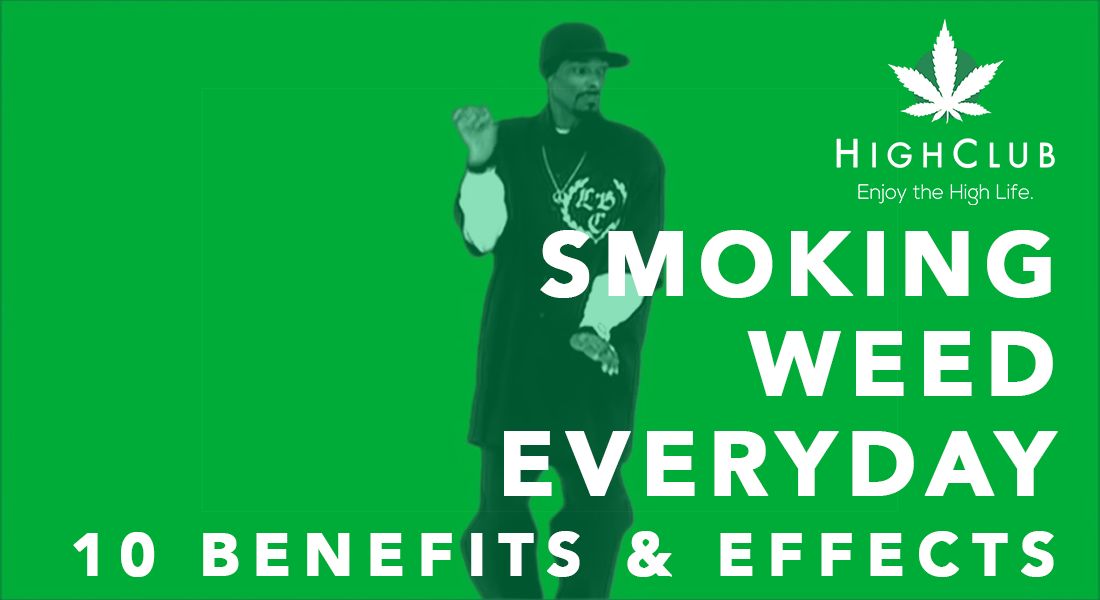benefits of smoking weed everyday